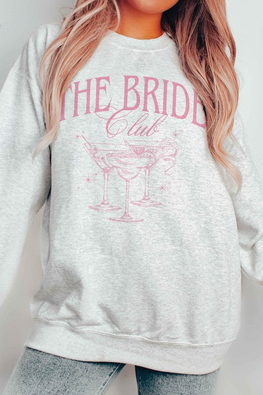 The Bride Club Sweatshirt