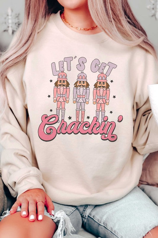 Let's Get Crackin' Sweatshirt