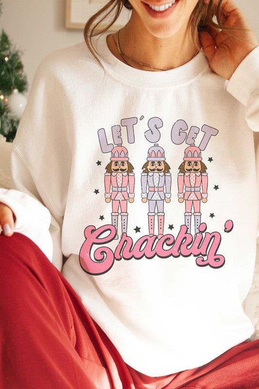 Let's Get Crackin' Sweatshirt