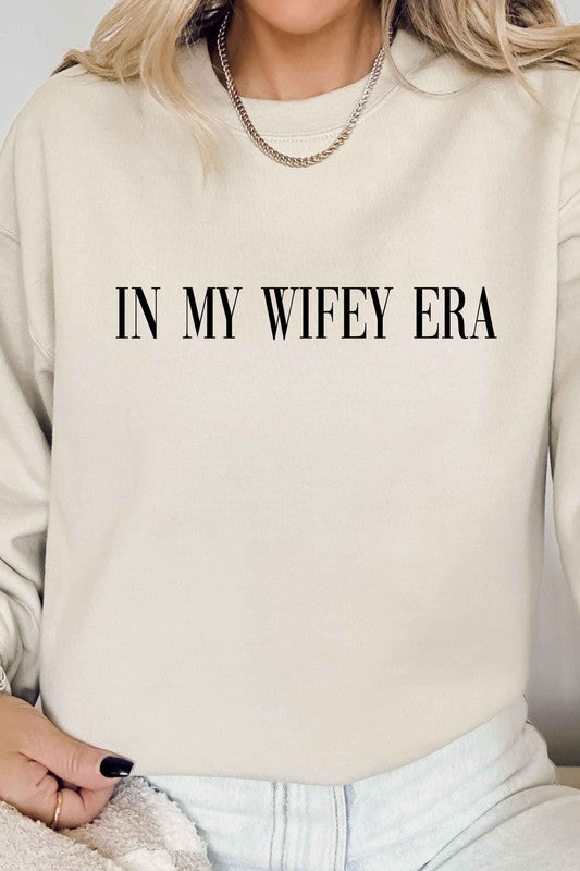 In My Wifey Era Sweatshirt