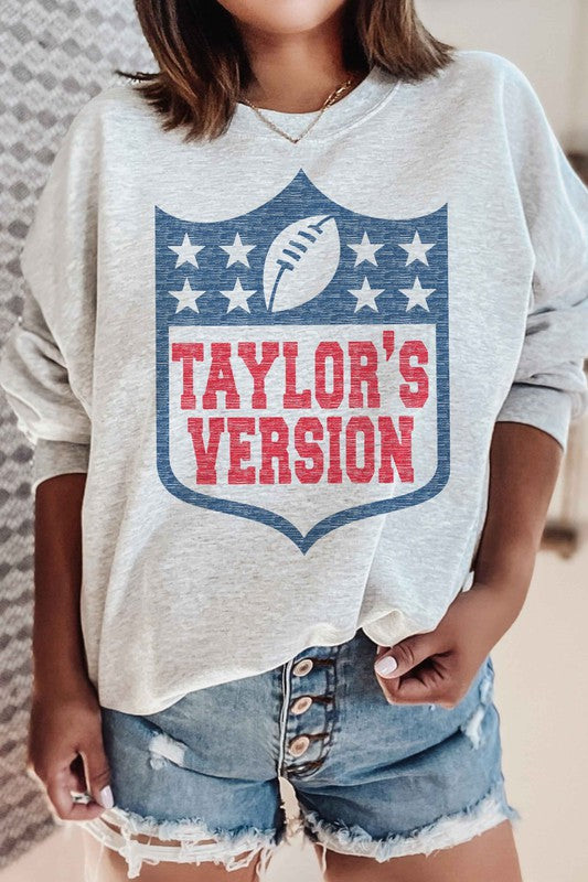 Taylors Version Sweatshirt