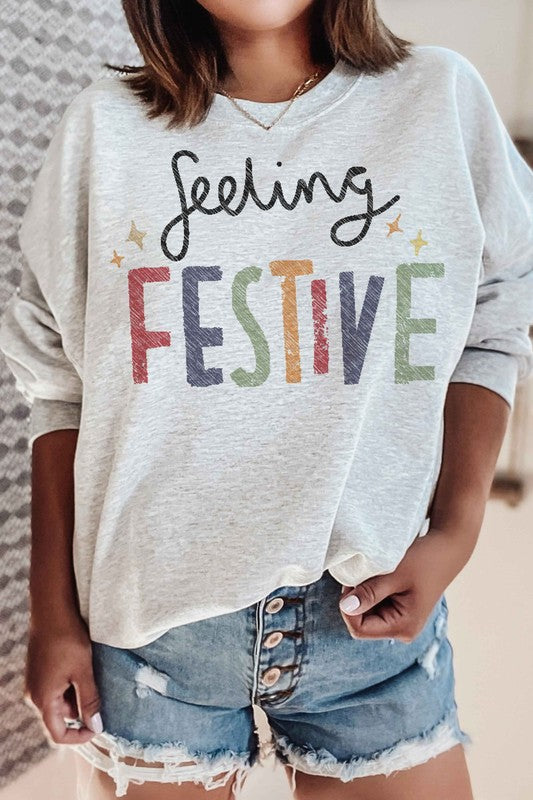 Feeling Festive Sweatshirt