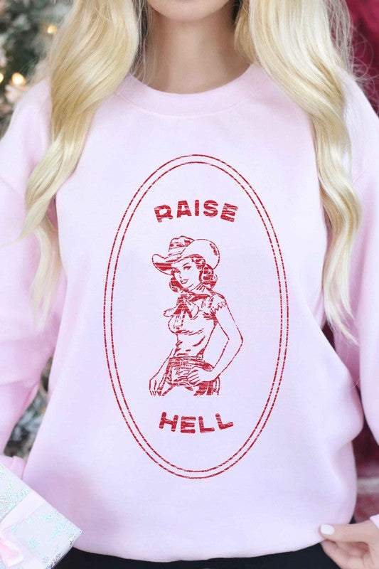 Raise Hell Cowgirl Sweatshirt