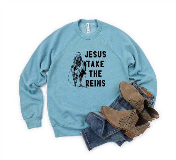 Jesus Take the Reins Sweatshirt