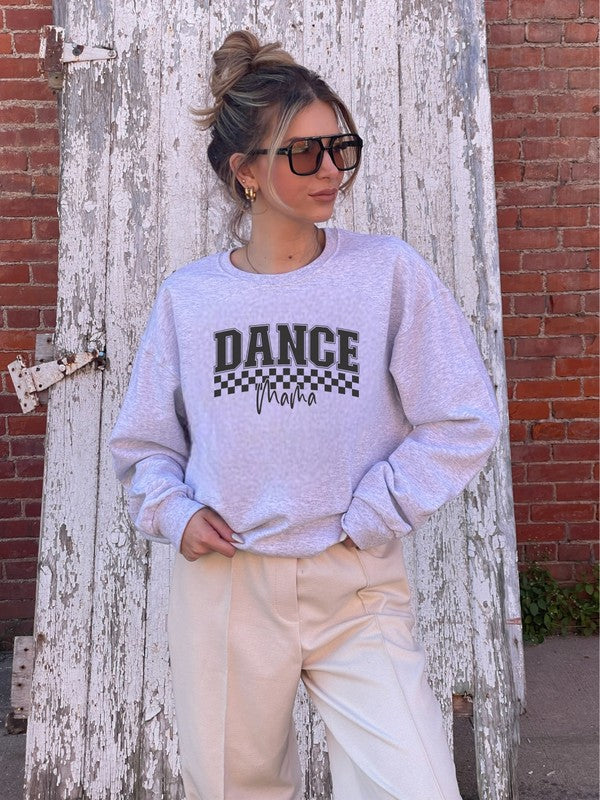 Dance Mama Sweatshirt