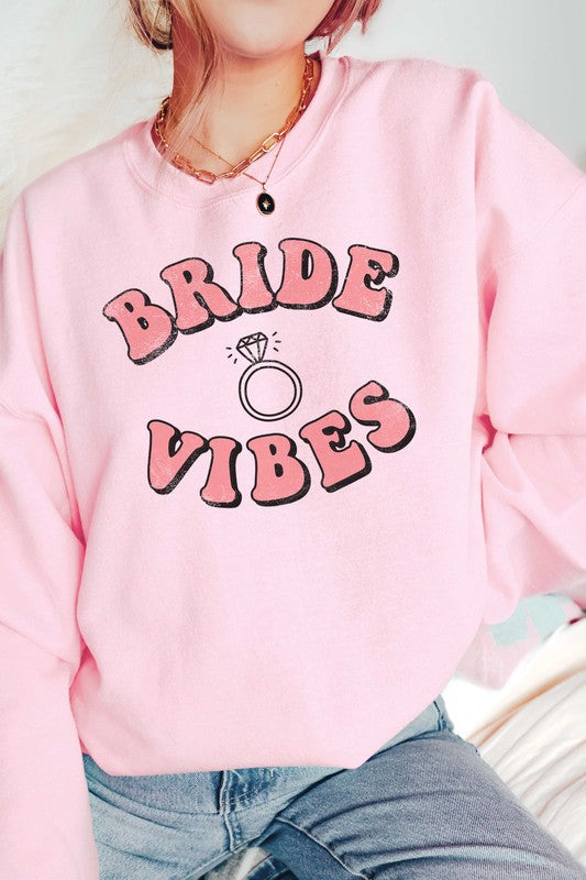 Bride Vibes Sweatshirt