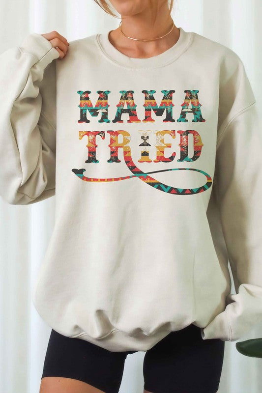 Mama Tried Sweatshirt